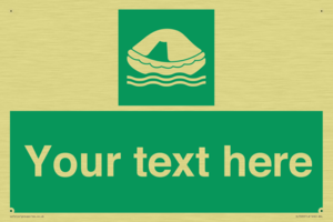 Custom sign safe condition Liferaft